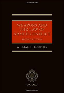 portada Weapons and the Law of Armed Conflict (Oxford Studies in Anthropological Linguistics)