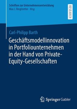 portada Geschäftsmodellinnovation in Portfoliounternehmen in der Hand von Private-Equity-Gesellschaften (in German)