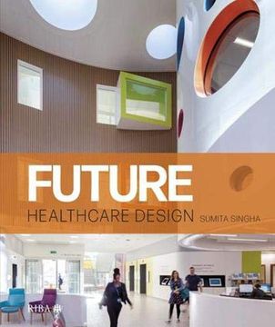 portada Future Healthcare Design (en Inglés)