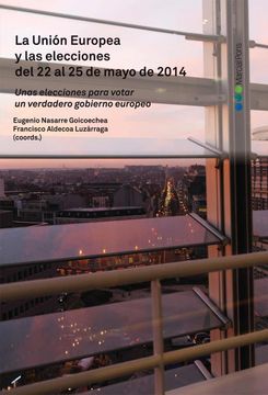 portada Unión Europea y las Elecciones del 22 al 25 de Mayo de 2014 (in Spanish)