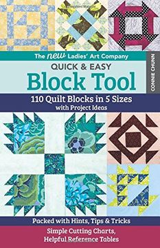 portada The New Ladies' Art Company Quick & Easy Block Tool: 110 Quilt Blocks in 5 Sizes with Project Ideas