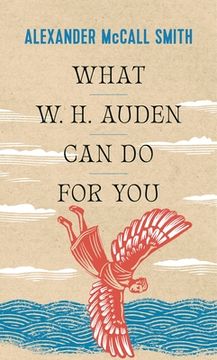 portada What w. H. Auden can do for You: 5 (Writers on Writers, 5) (en Inglés)