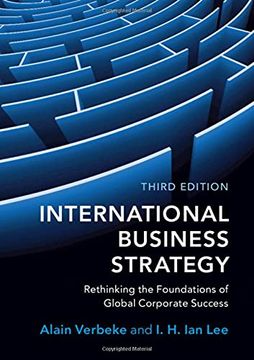 portada International Business Strategy: Rethinking the Foundations of Global Corporate Success (in English)