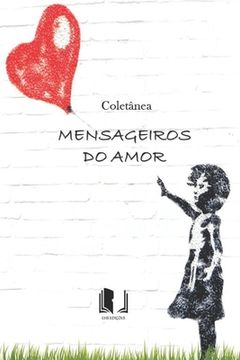 portada Coletânea Mensageiros Do Amor (in Portuguese)