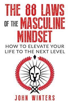 portada The 88 Laws of the Masculine Mindset: How to Elevate Your Life to the Next Level (en Inglés)
