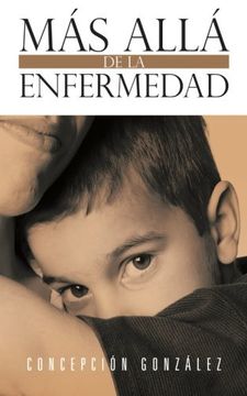 portada Mas Alla de la Enfermedad: Mis Pensamientos y Sentimientos (in Spanish)