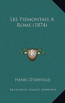 portada Les Piemontais A Rome (1874) (en Francés)