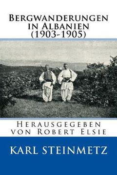 portada Bergwanderungen in Albanien: (1903-1905) (en Inglés)