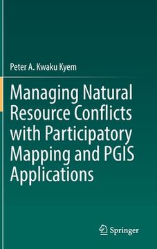 portada Managing Natural Resource Conflicts with Participatory Mapping and Pgis Applications (en Inglés)