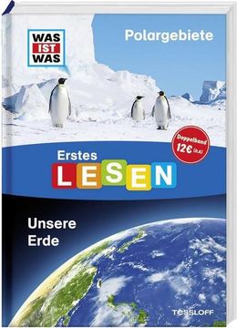 portada Was ist was Erstes Lesen Doppelband Polargebiete Unsere Erde (en Alemán)