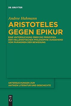 portada Aristoteles Gegen Epikur (Untersuchungen zur Antiken Literatur und Geschichte) (German Edition) [Soft Cover ] (in German)