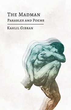 portada The Madman - his Parables and Poems (en Inglés)