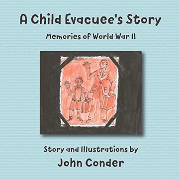 portada A Child Evacuee'S Story: Memories of World war ii (en Inglés)