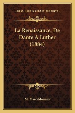 portada La Renaissance, De Dante A Luther (1884) (en Francés)