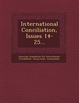 portada International Conciliation, Issues 14-25...