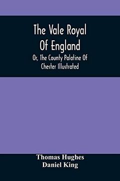portada The Vale Royal of England; Or, the County Palatine of Chester Illustrated 