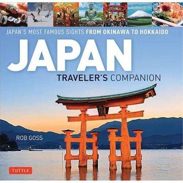 portada Japan Traveler's Companion: Japan's Most Famous Sights From Hokkaido to Okinawa