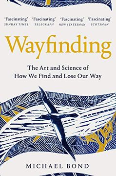 portada Wayfinding: The art and Science of how we Find and Lose our way (en Inglés)