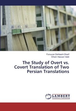 portada The Study of Overt vs. Covert Translation of Two Persian Translations