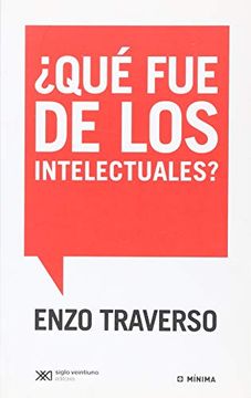 portada Que fue de los Intelectuales? (in Spanish)