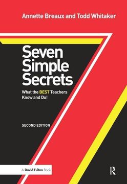 portada Seven Simple Secrets: What the Best Teachers Know and Do! (en Inglés)