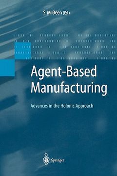 portada agent based manufacturing: advances in the holonic approach (in English)
