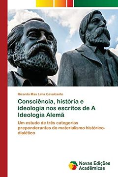 portada Consciência, História e Ideologia nos Escritos de a Ideologia Alemã