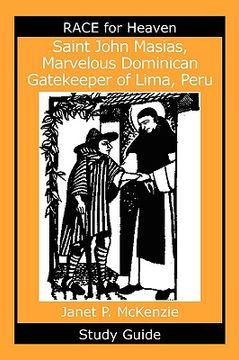 portada saint john masias, marvelous dominican gatekeeper of lima, peru study guide (en Inglés)