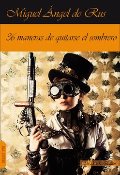 portada 36 Maneras de Quitarse el Sombrero (in Spanish)