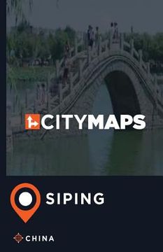 portada City Maps Siping China (en Inglés)