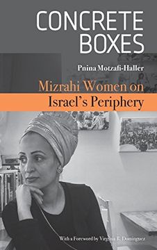portada Concrete Boxes: Mizrahi Women on Israel's Periphery (Raphael Patai Series in Jewish Folklore and Anthropology) 