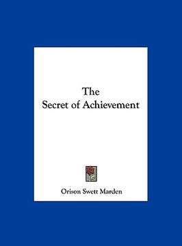 portada the secret of achievement (en Inglés)