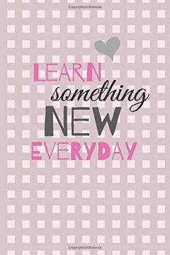 portada Learn Something new Everyday: Book new Year new me || new Year Resolution Journal 