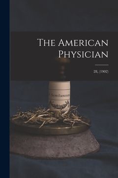 portada The American Physician; 28, (1902) (in English)