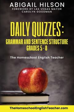 portada Daily Quizzes: Grammar and Sentence Structure Grades 5-8 (en Inglés)