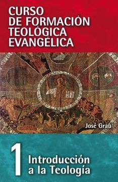 Cft 01- Introducción a la Teología (in Spanish)
