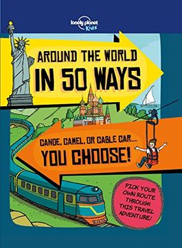 portada Around the World in 50 Ways (Lonely Planet Kids)