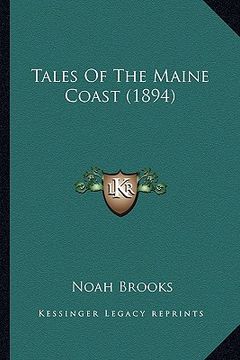 portada tales of the maine coast (1894) (in English)