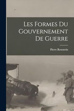 portada Les Formes du Gouvernement de Guerre (en Francés)
