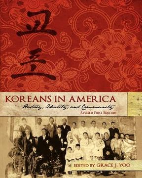 portada koreans in america: history, identity, and community (revised first edition)
