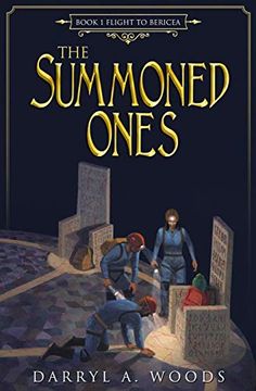 portada The Summoned Ones: Book 1 Flight to Bericea (en Inglés)
