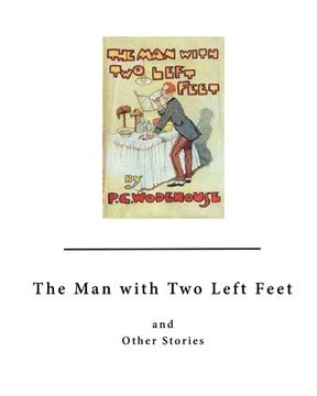 portada The Man with Two Left Feet: and Other Stories