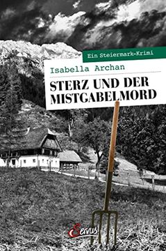 portada Sterz und der Mistgabelmord: Ein Steiermark-Krimi (Servus Krimi) (en Alemán)