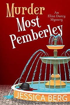 portada Murder Most Pemberley: 1 (Eliza Darcy Mysteries) (in English)