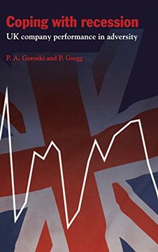 portada Coping With Recession Hardback: Uk Company Performance in Adversity (National Institute of Economic and Social Research Economic and Social Studies) (en Inglés)