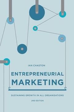 portada Entrepreneurial Marketing: Sustaining Growth in all Organisations (en Inglés)