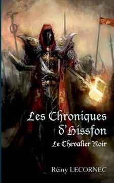 portada Les Chroniques d'Hissfon: Le Chevalier Noir (en Francés)