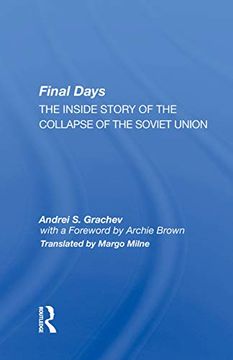 portada Final Days: The Inside Story of the Collapse of the Soviet Union (in English)