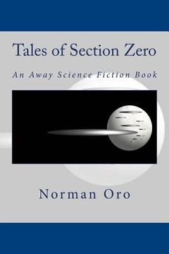 portada Tales of Section Zero: An Away Science Fiction Book (en Inglés)