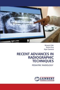 portada Recent Advances in Radiographic Techniques (en Inglés)